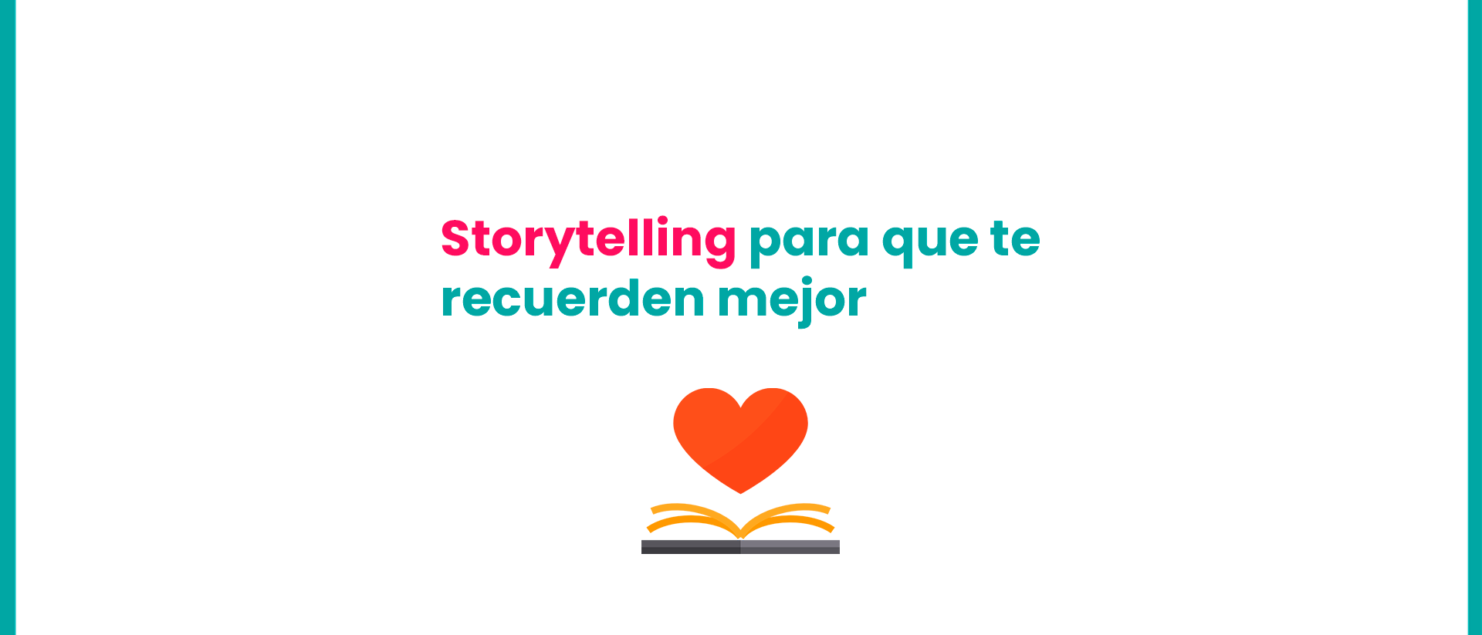 storytelling-para-que-te-recuerden-senorcreativo